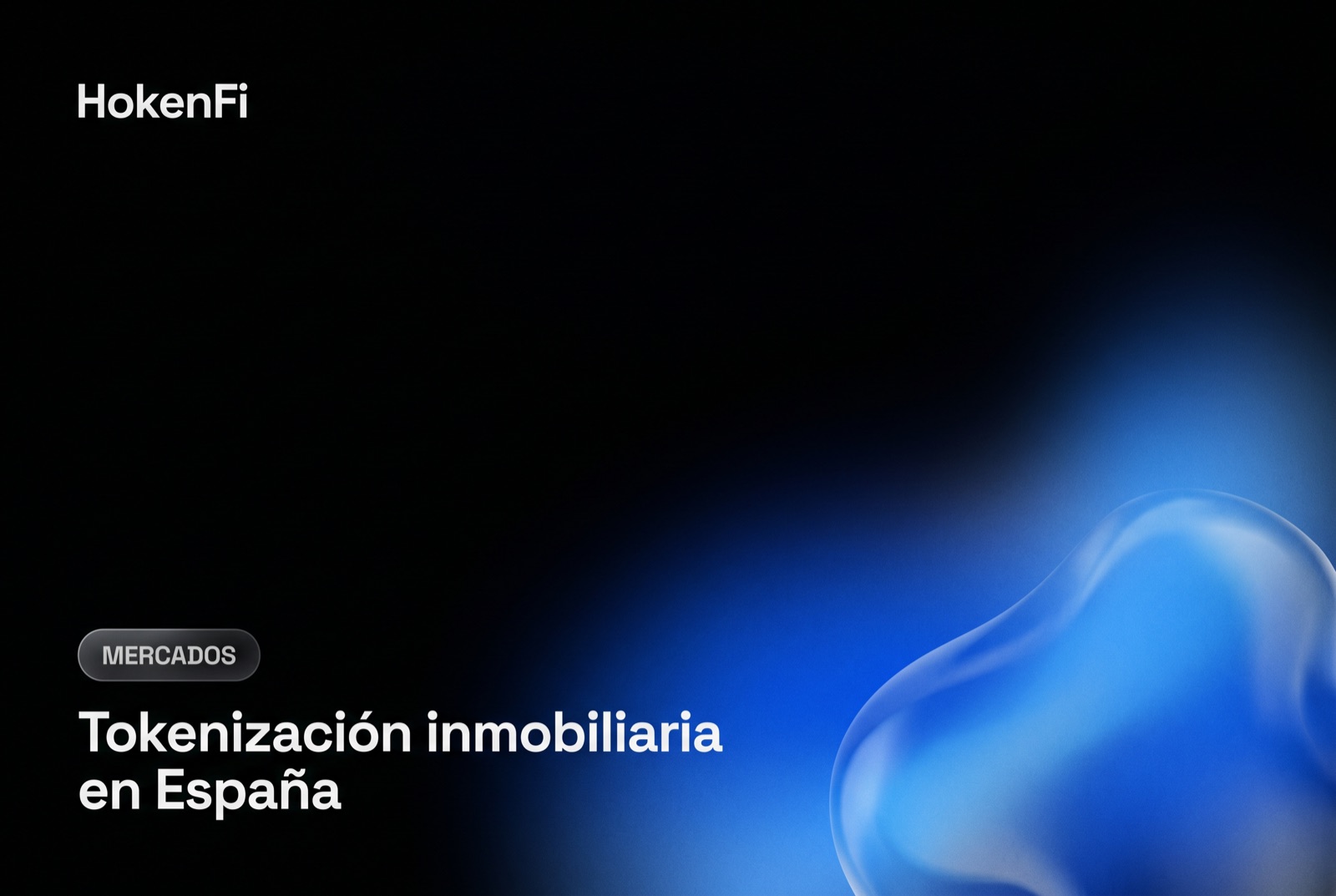 Tokenización inmobiliaria en España — HokenFi
