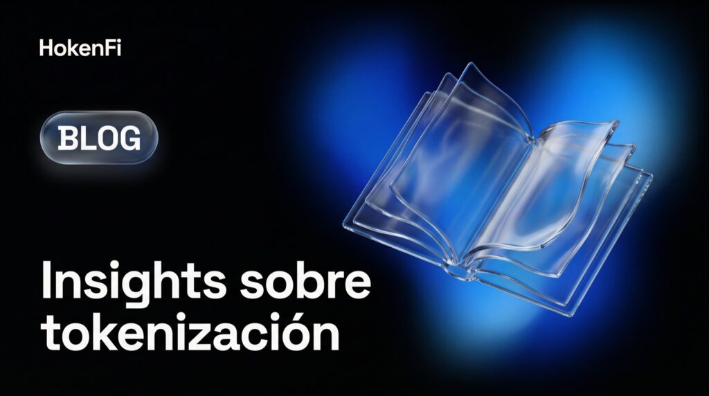 Blog HokenFi: insights sobre tokenización. Imagen Open Graph del blog.