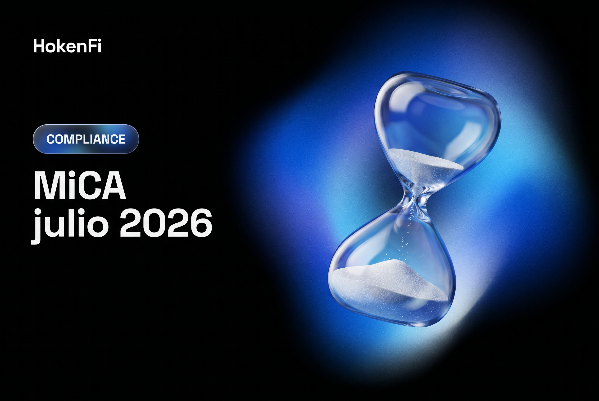 Reloj de arena en vidrio líquido sobre fondo cobalto difuminado — fin del régimen transitorio MiCA, julio 2026