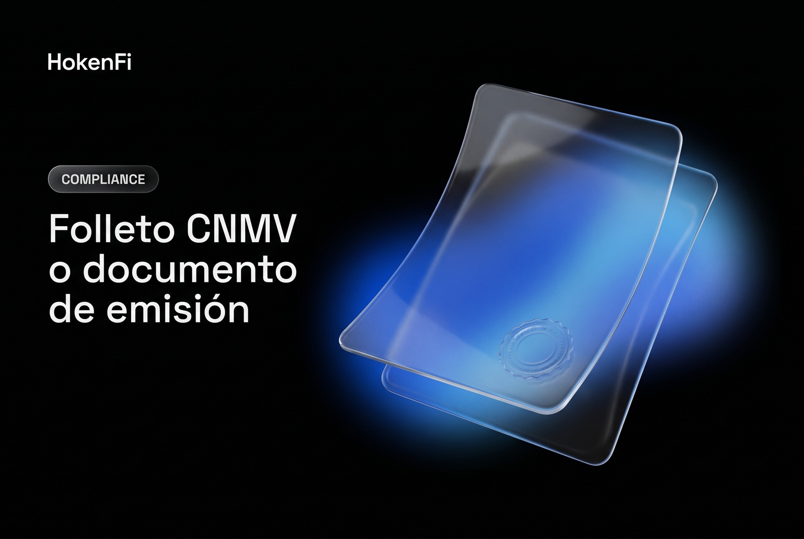 Folleto CNMV frente a documento de emisión de un security token — HokenFi