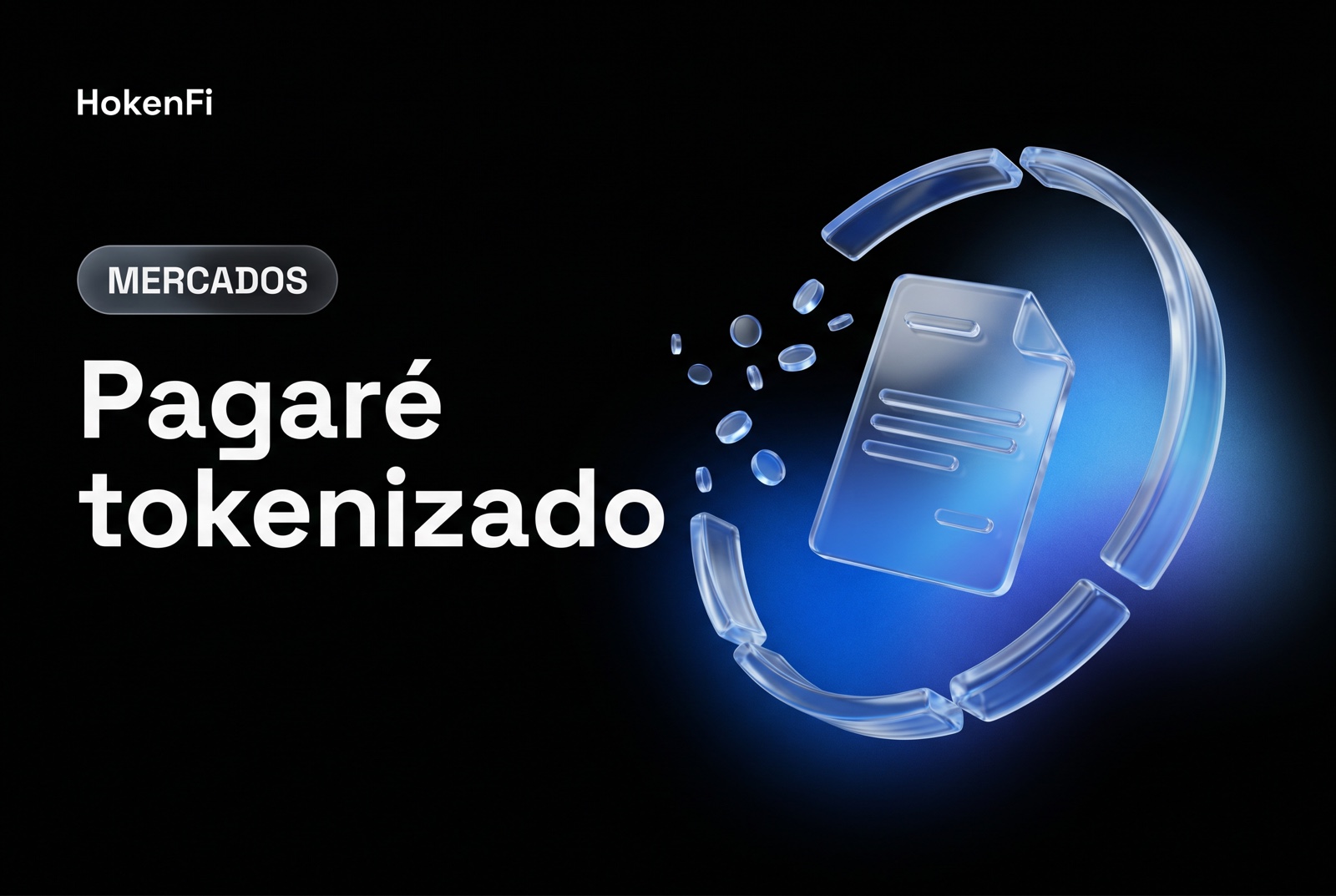 Pagaré tokenizado para financiación a corto plazo — HokenFi