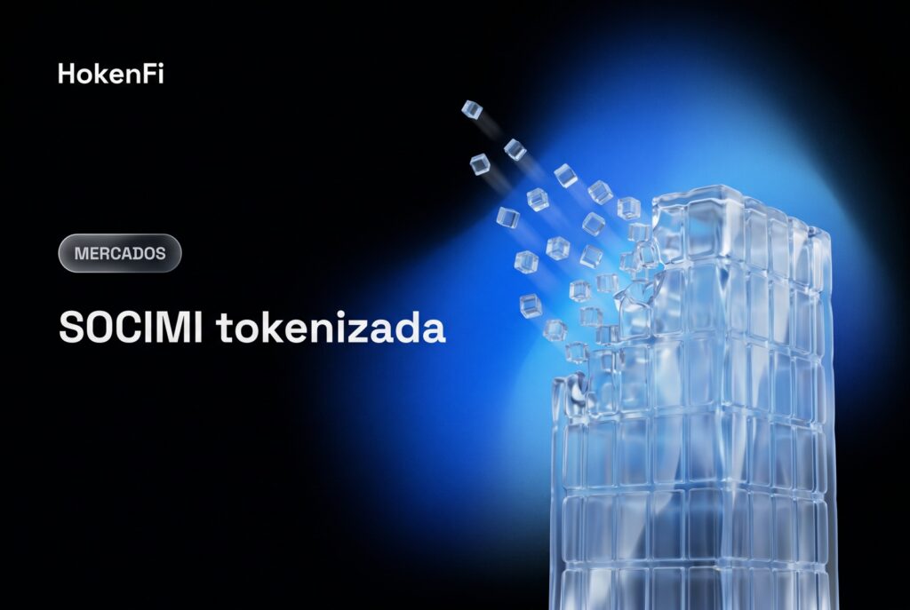 SOCIMI tokenizada: estructura inmobiliaria en España — HokenFi